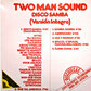 TWO MAN SOUND / Disco Samba